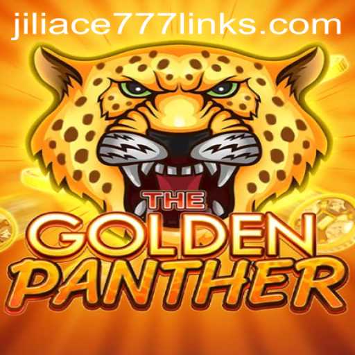 Exploring the Thrills of GOLDENPANTHER: A Deep Dive Into Jiliace777's Adventure