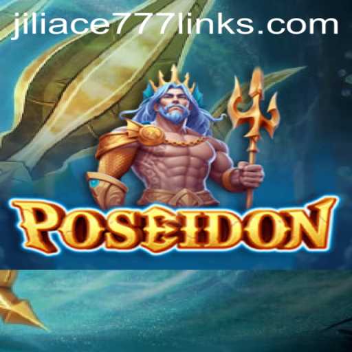 Dive into the Depths of Poseidon: An Epic Adventure with Jiliace777