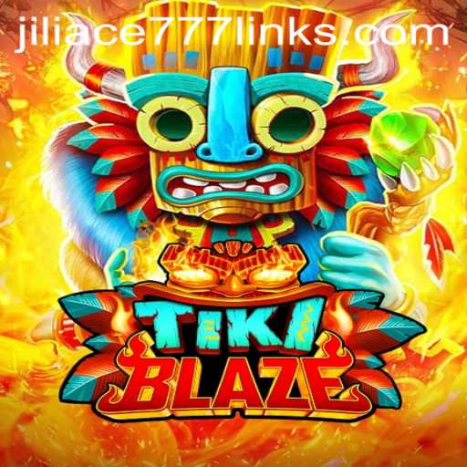 Discover TikiBlaze: An Immersive Gaming Adventure with Jiliace777